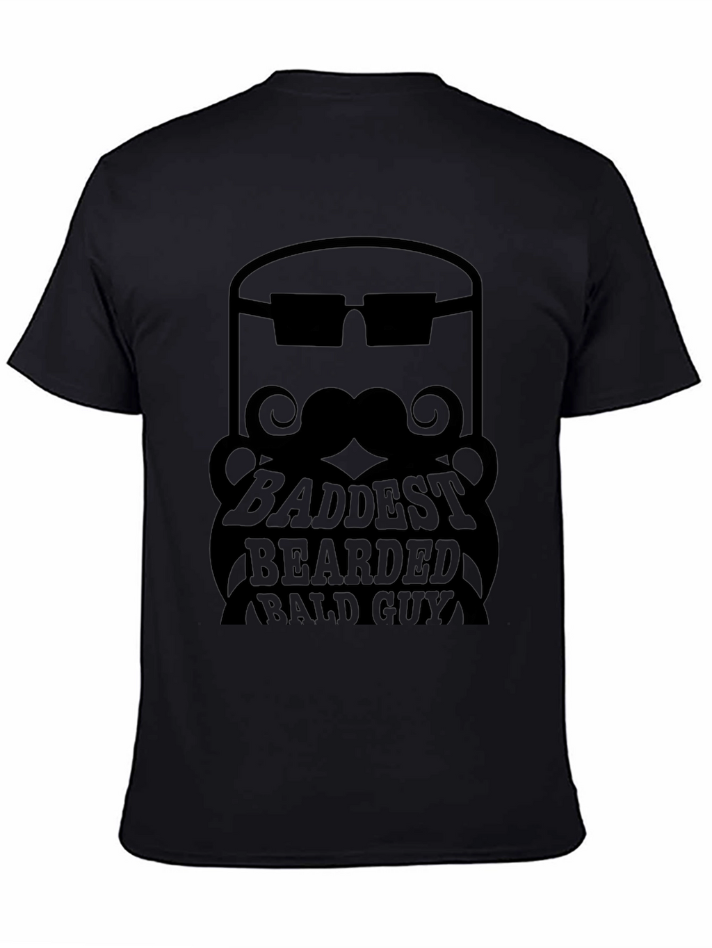 Baddest Bearded Bald Guy Black Graphic Tee