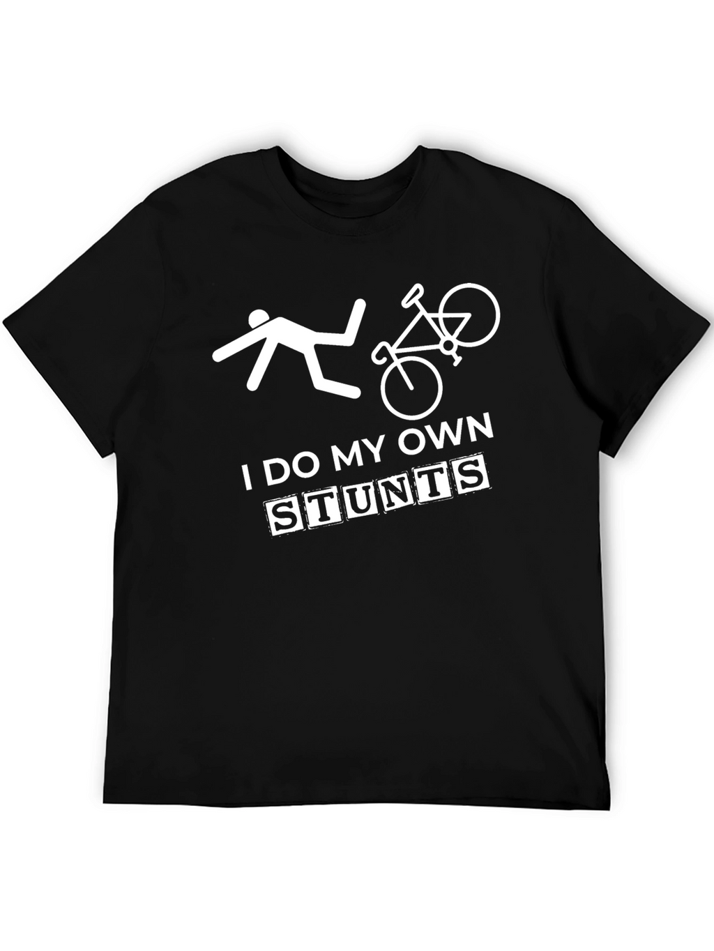 I Do My Own Stunts T-Shirt Funny Biker Fall