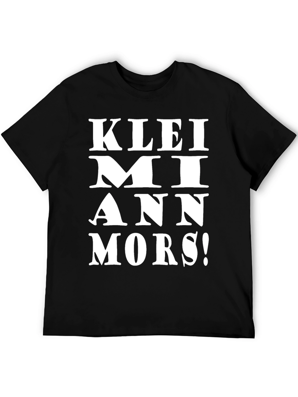 KLEI MI ANN MORS! Black Graphic Tee