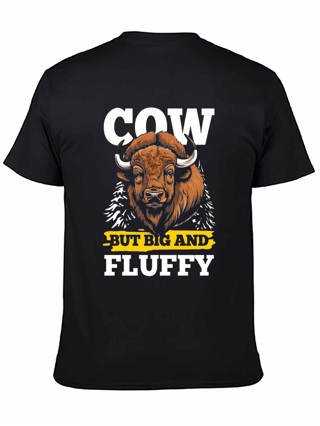 Cow But Big and Fluffy Graphic T-Shirt