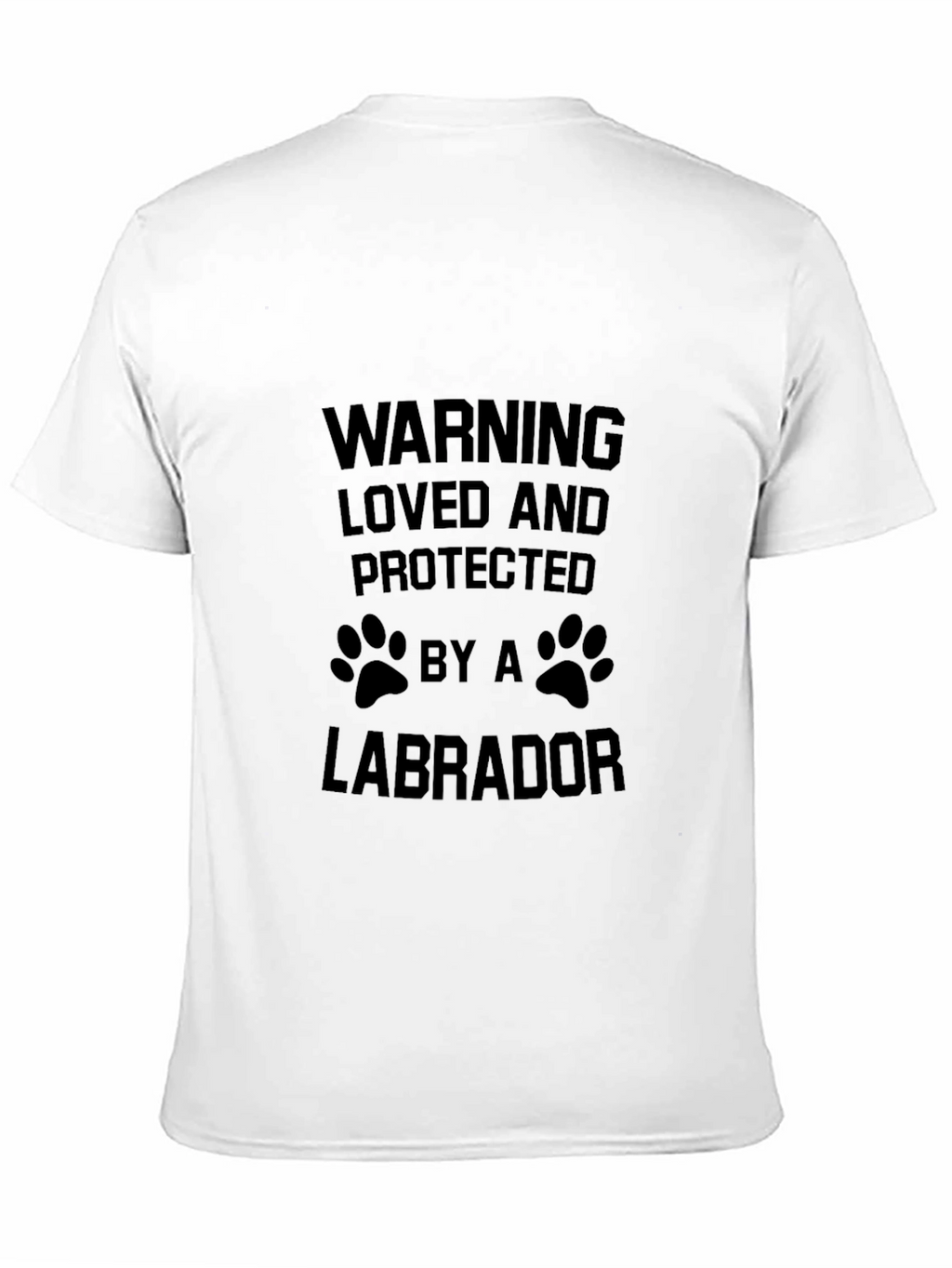 Warning Loved by a Labrador T-Shirt