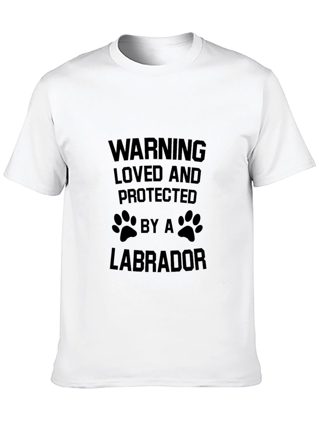 Warning Loved by a Labrador T-Shirt