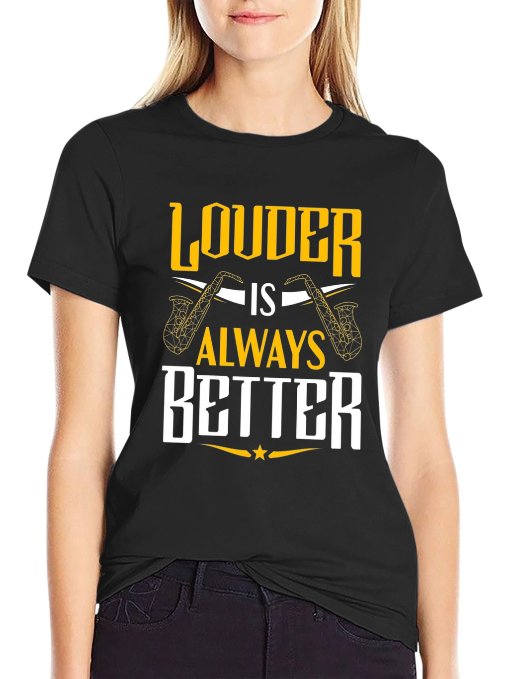 Louder is Always Better Saxophone T-Shirt