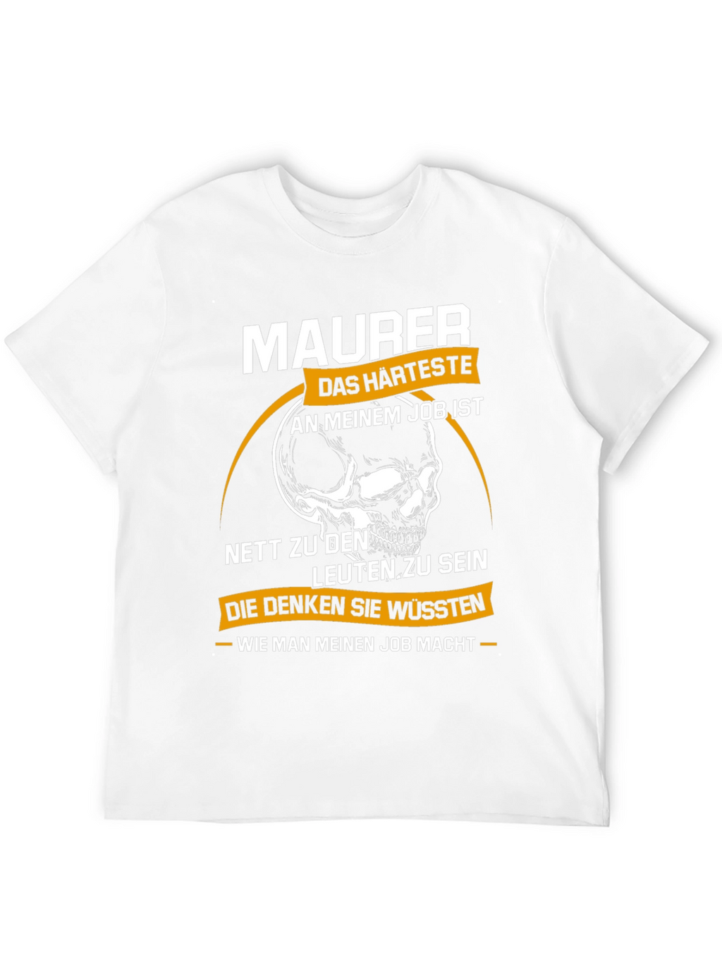 Funny Mason T-Shirt - Hardest Part of Job