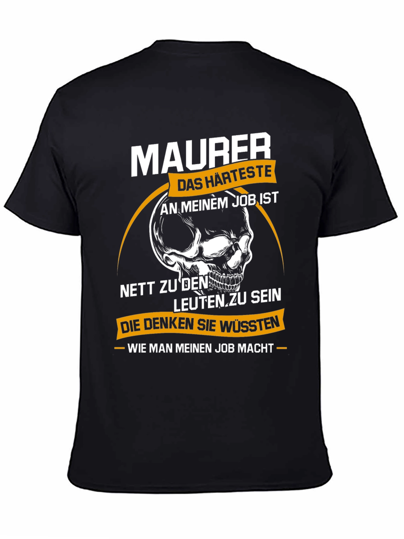 Funny Mason T-Shirt - Hardest Part of Job