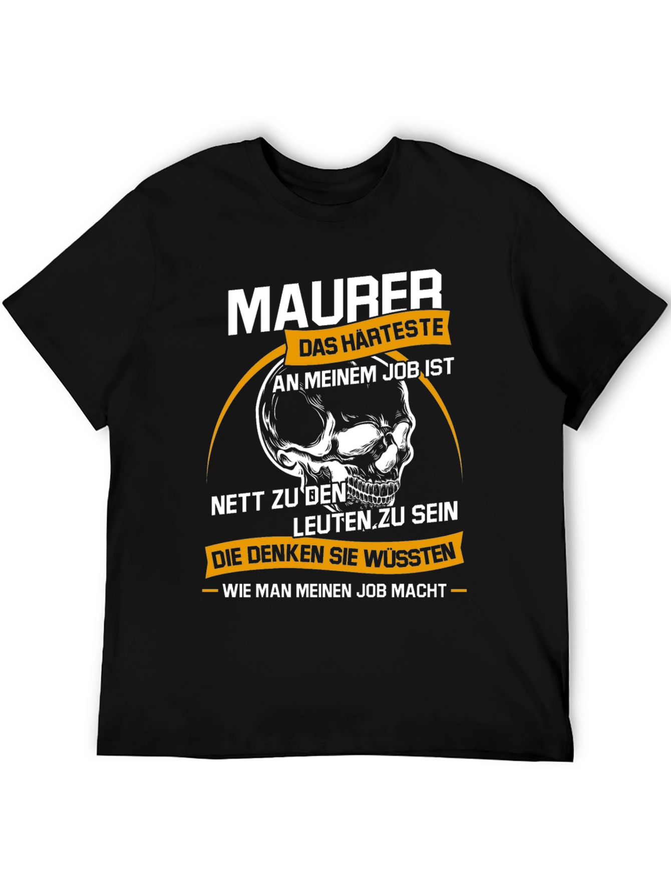 Funny Mason T-Shirt - Hardest Part of Job