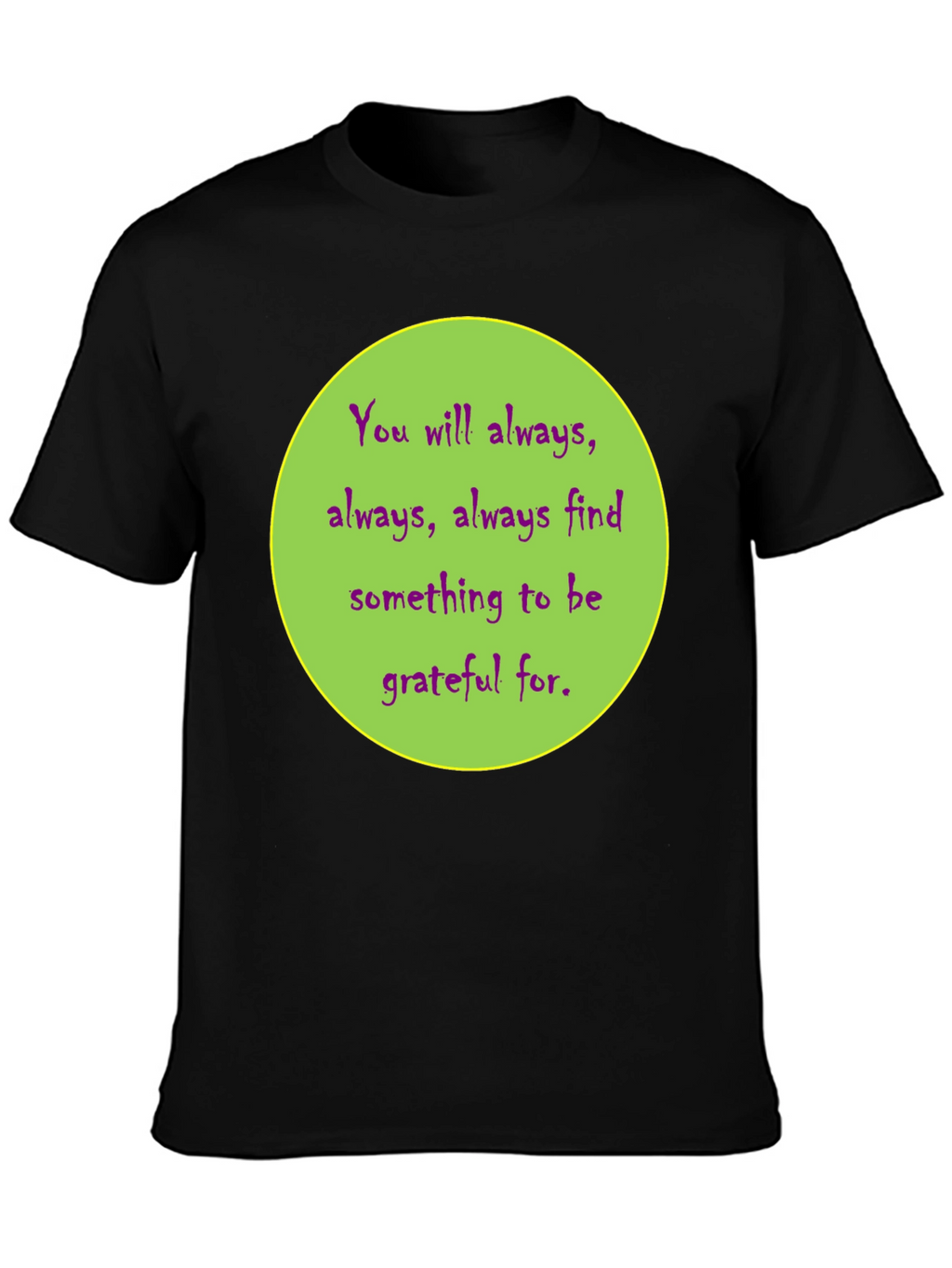 Gratitude Graphic Tee - Always Find Something