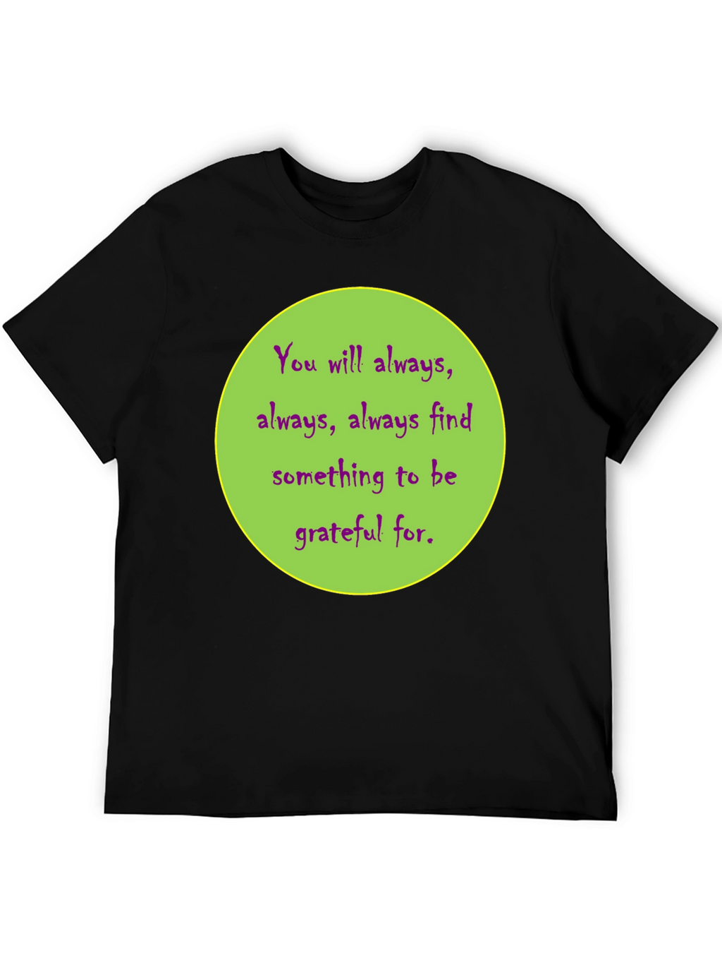Gratitude Graphic Tee - Always Find Something