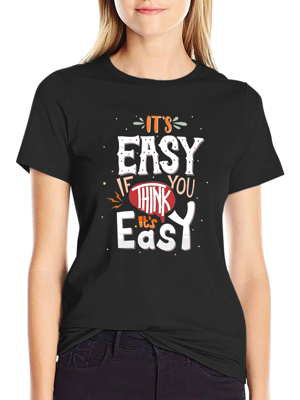 Its Easy T-Shirt Graphic Tee Unisex Cotton