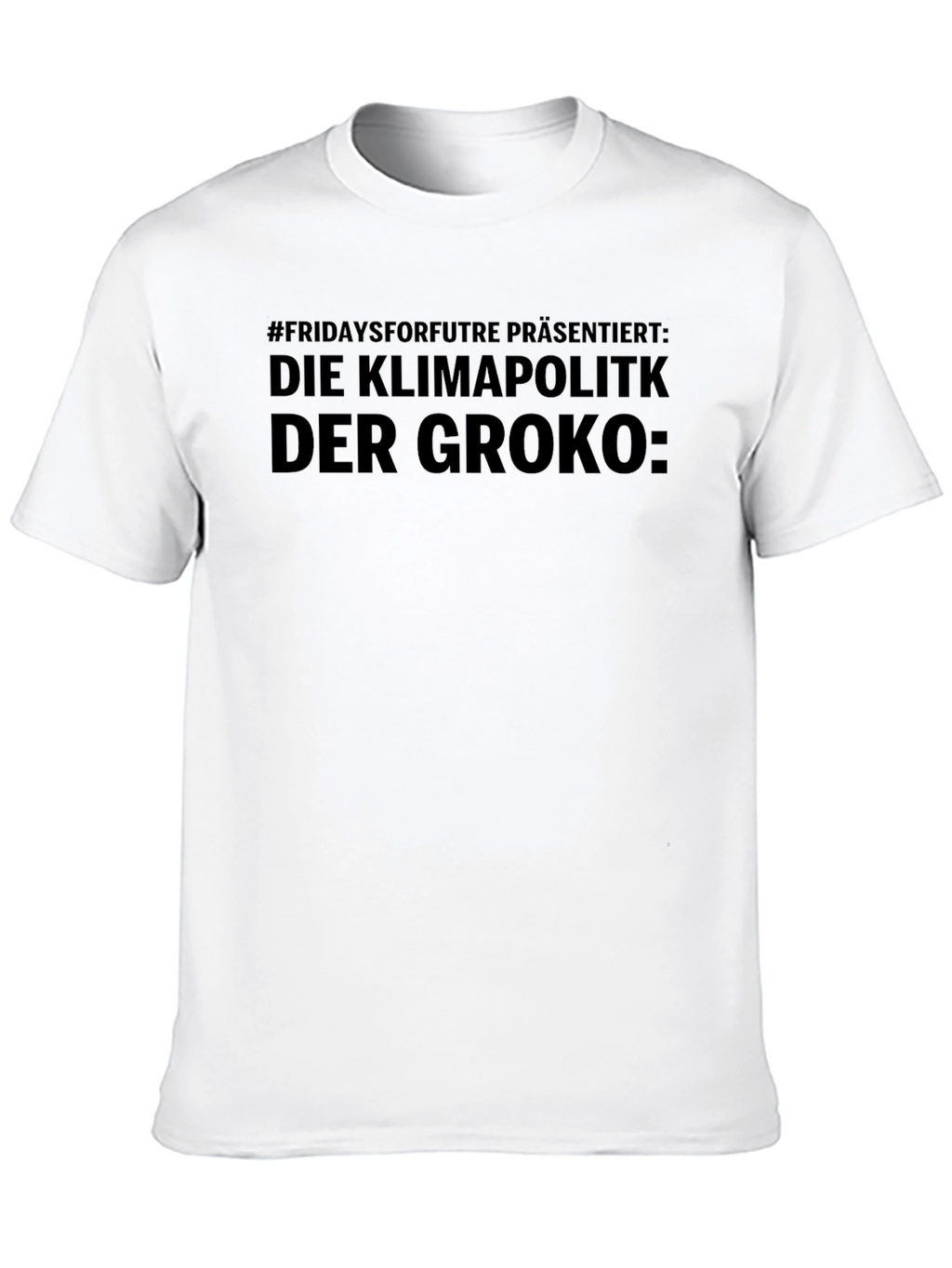 Climate Policy Slogan Graphic Tee