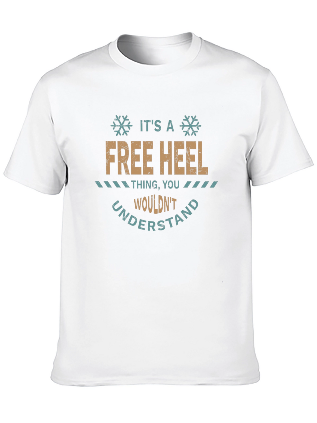 Free Heel T-Shirt: If You Know You Know