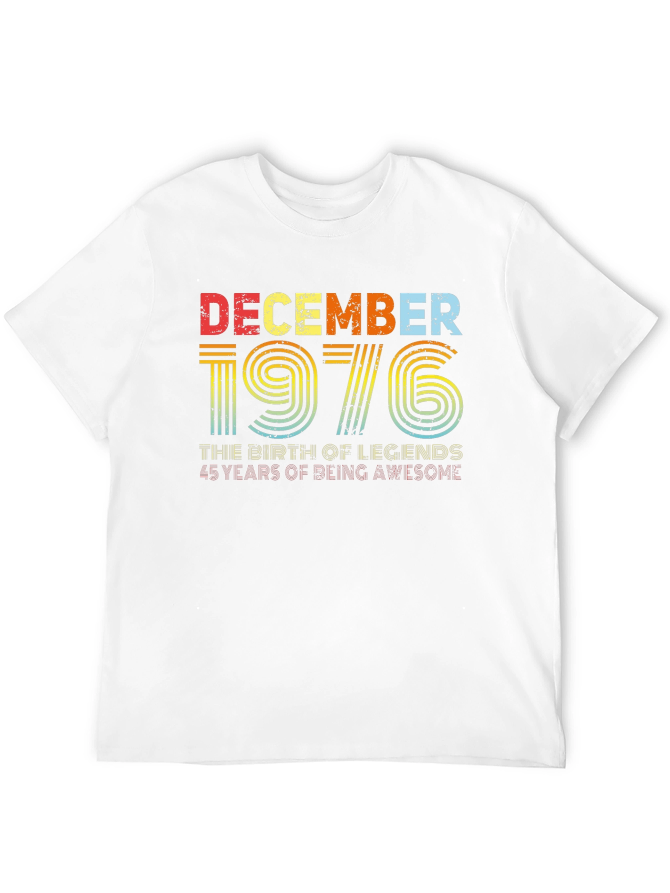 December 1976 Birthday T-Shirt - Birth of Legends