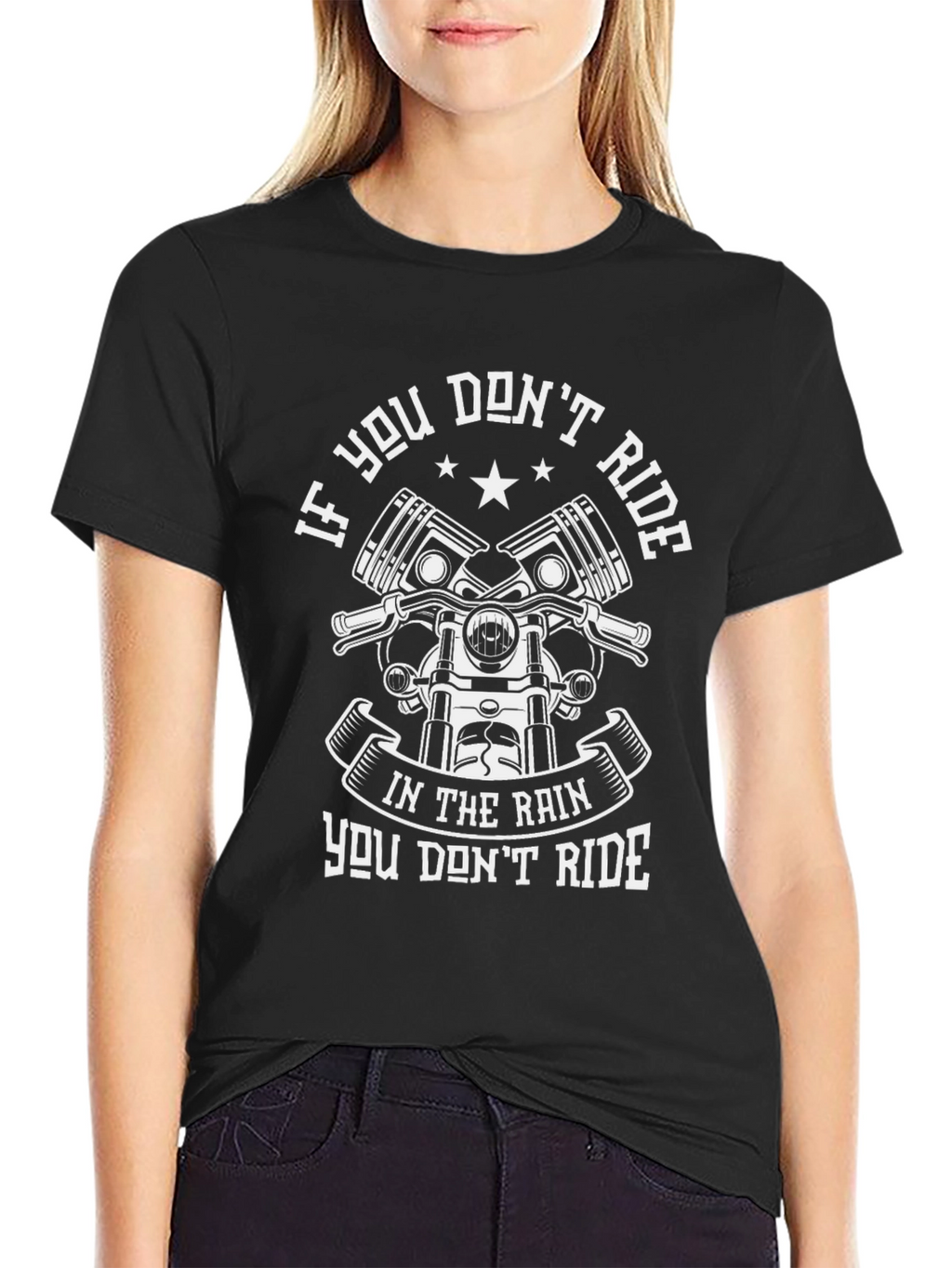 Motorcycle Rider T-Shirt: If You Dont Ride