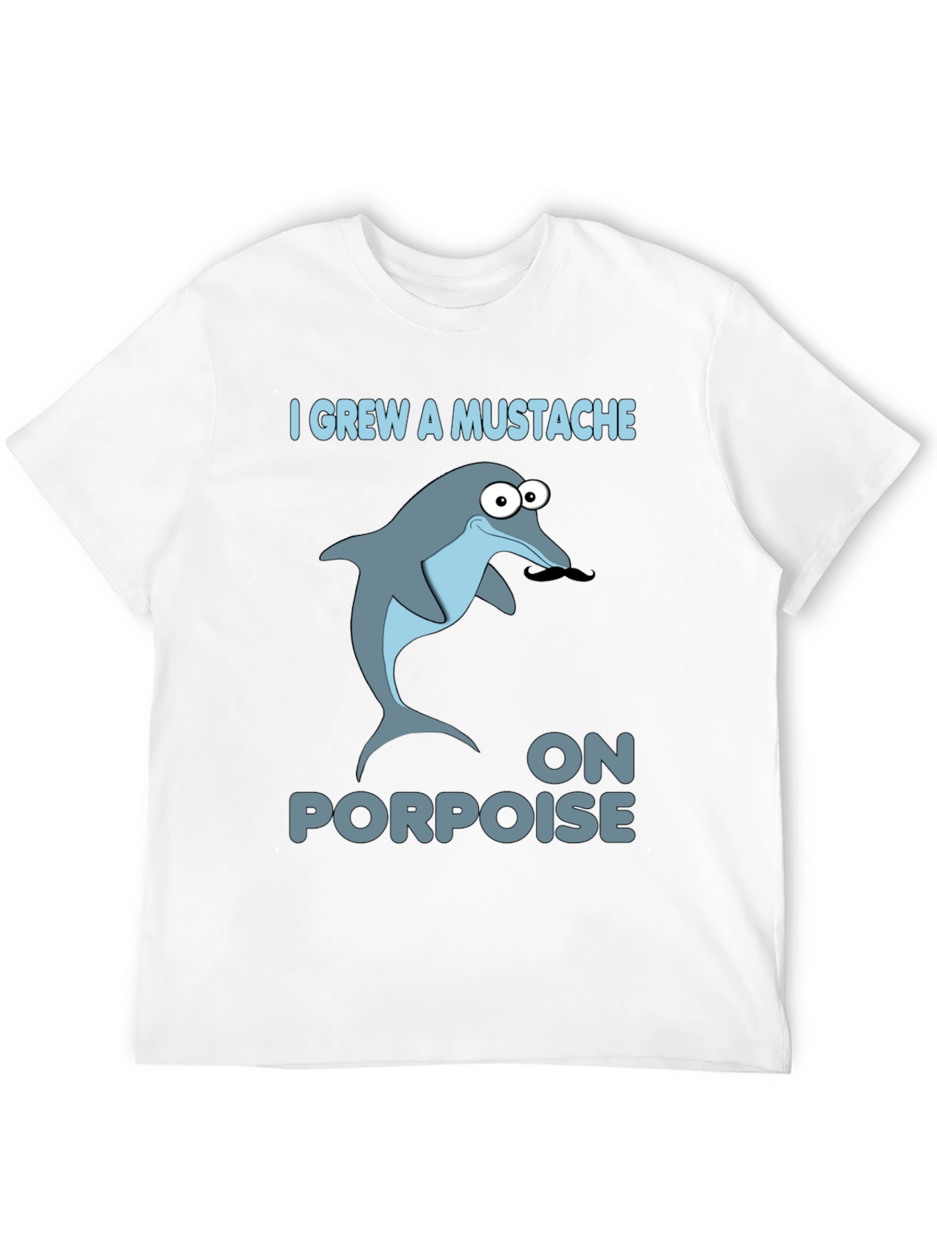 Funny Dolphin Mustache Pun T-Shirt