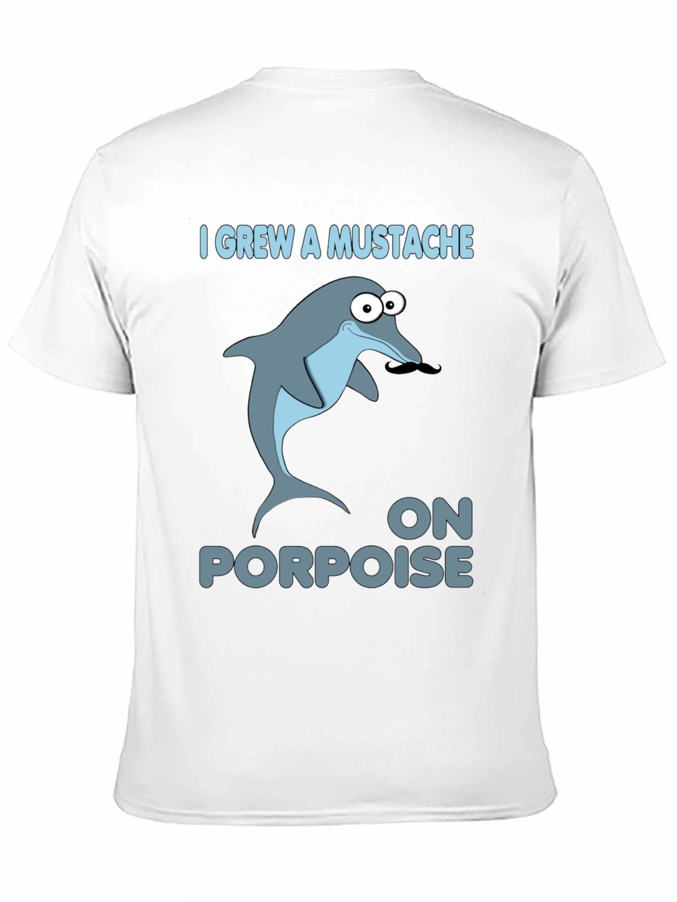 Funny Dolphin Mustache Pun T-Shirt