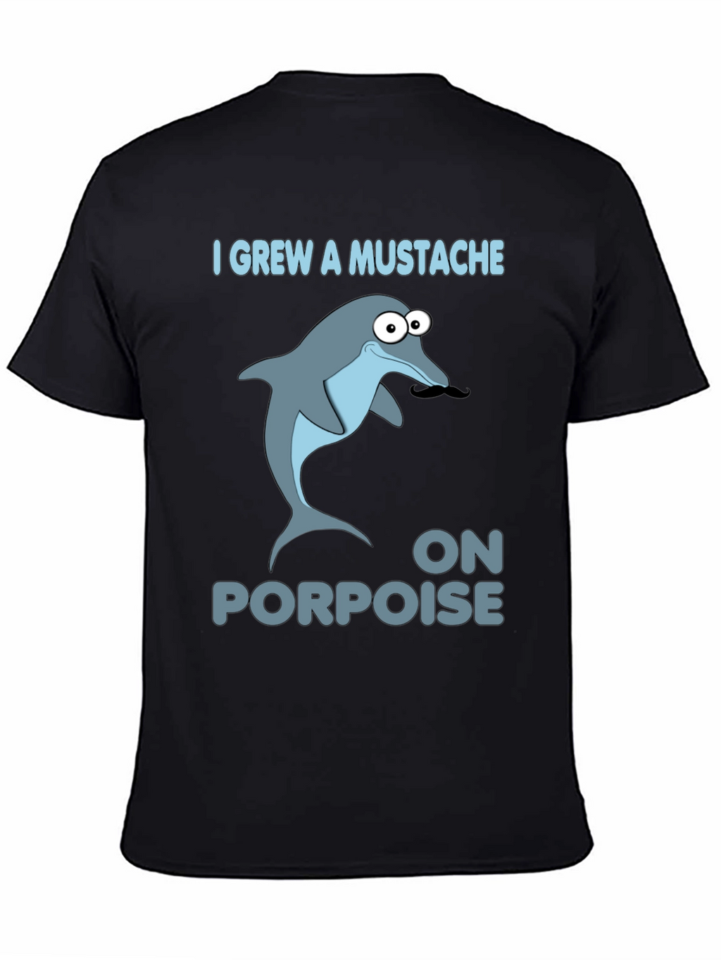 Funny Dolphin Mustache Pun T-Shirt