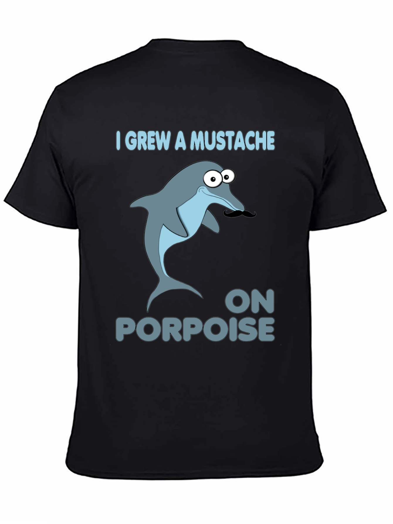 Funny Dolphin Mustache Pun T-Shirt