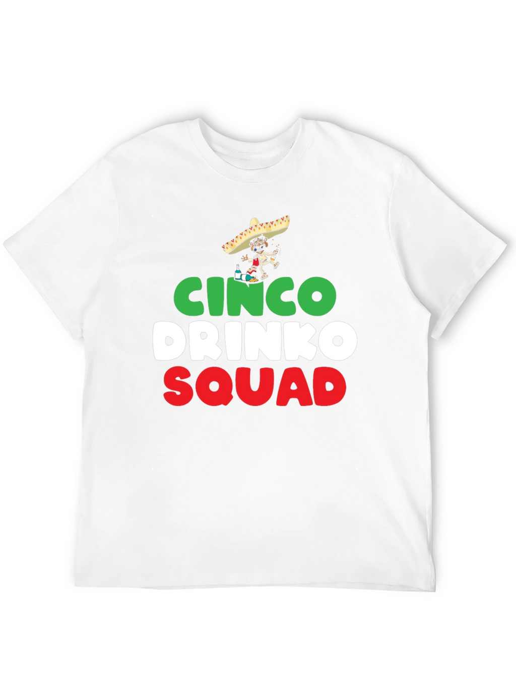 Cinco Drinko Squad T-Shirt