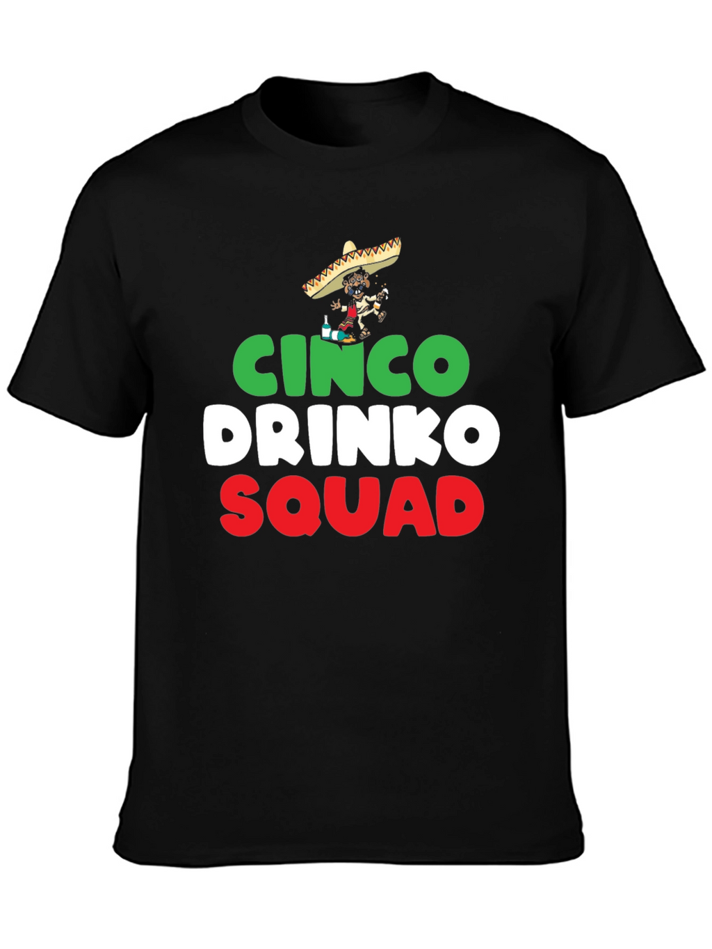 Cinco Drinko Squad T-Shirt