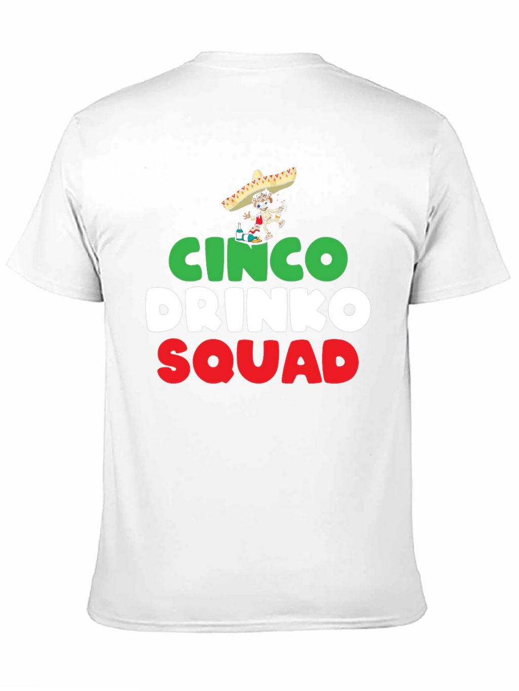Cinco Drinko Squad T-Shirt