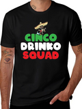 Cinco Drinko Squad T-Shirt