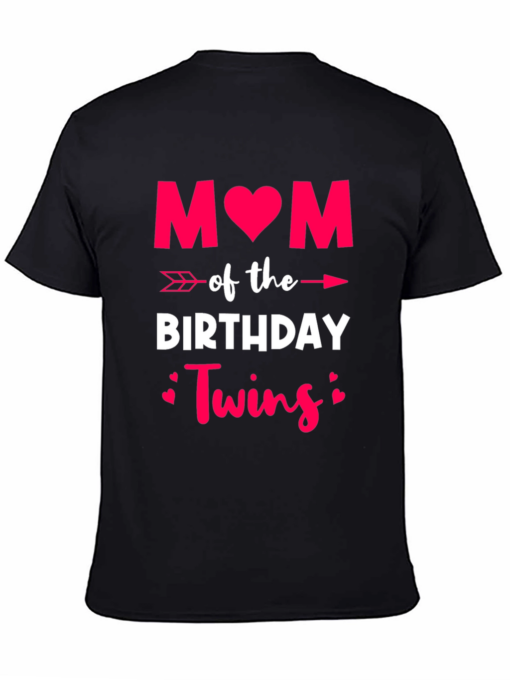 Mom of Birthday Twins T-Shirt - Black