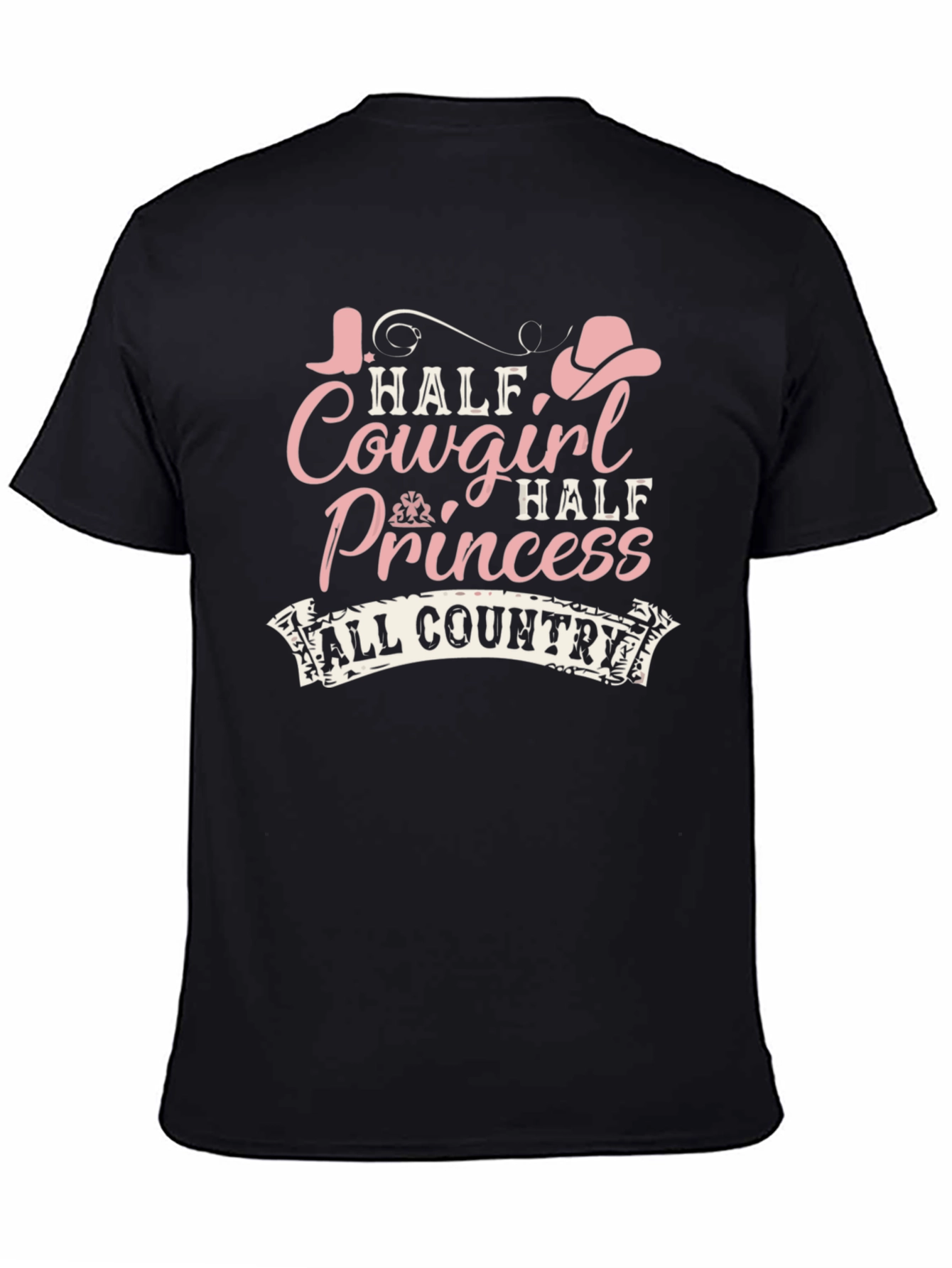 Half Cowgirl Half Princess Tee - All Country