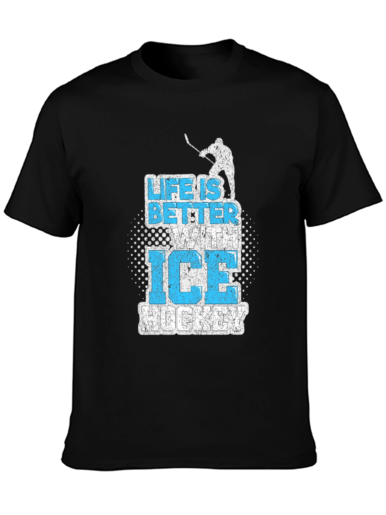 Life is Better with Ice Hockey Graphic T-Shirt