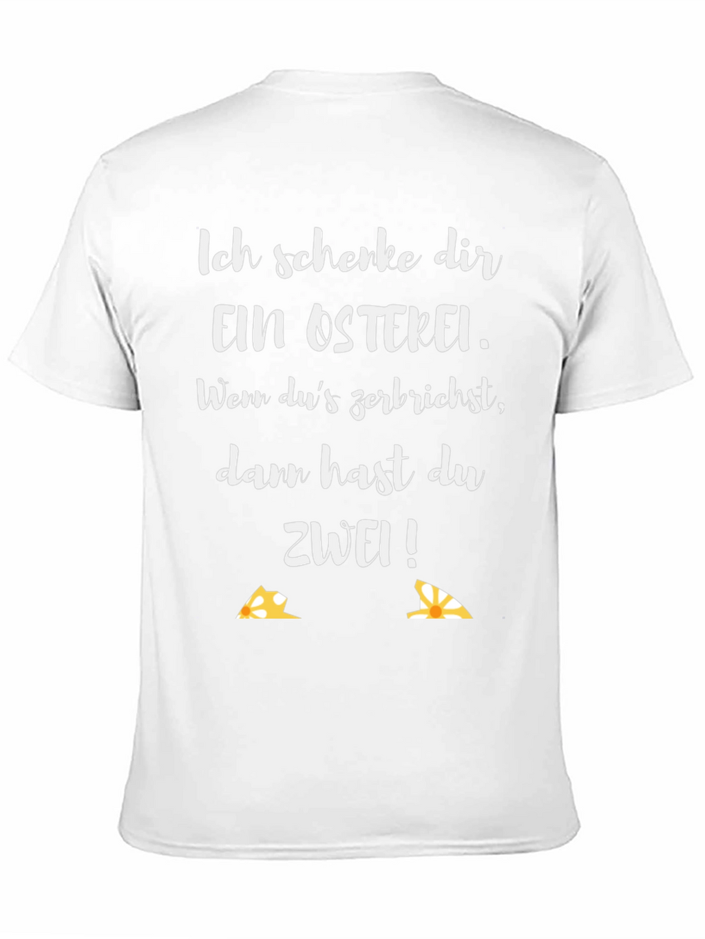 Easter Egg T-Shirt - Funny German Quote Tee