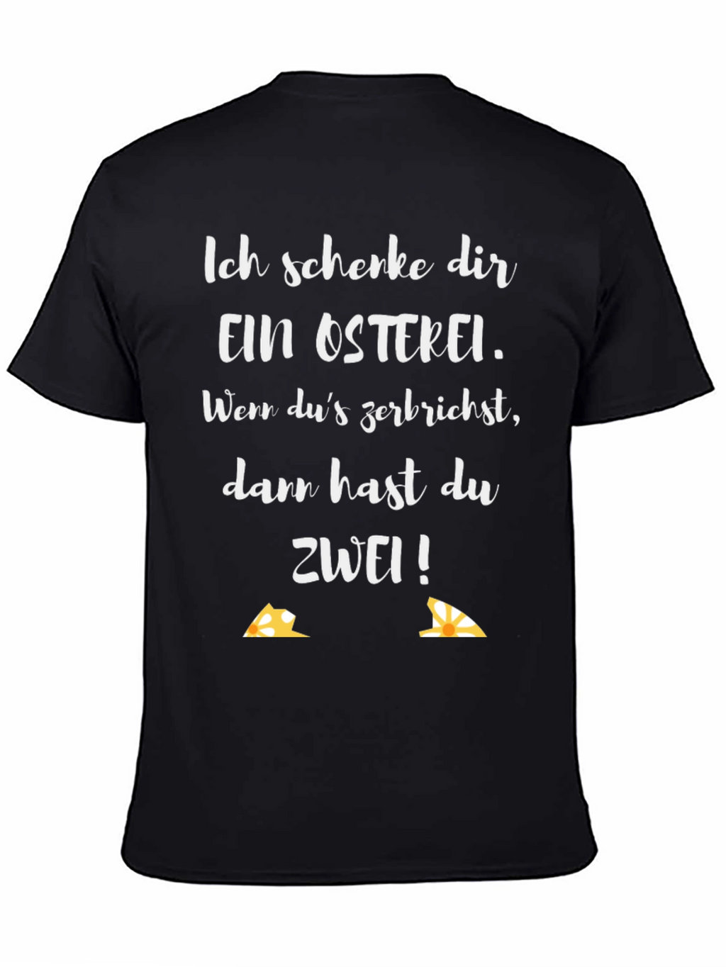 Easter Egg T-Shirt - Funny German Quote Tee