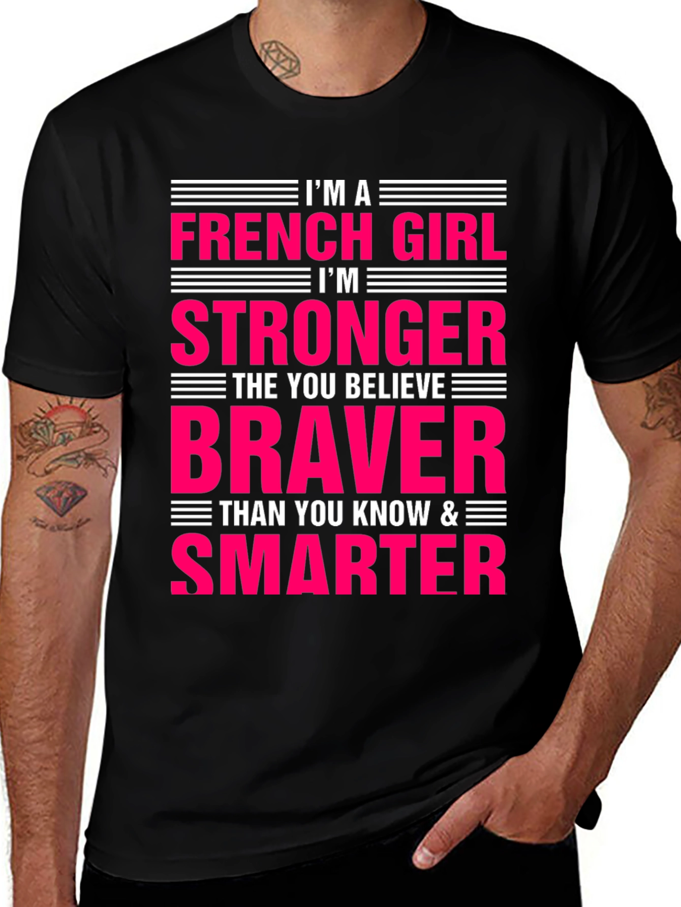 French Girl Stronger Braver Smarter T-Shirt