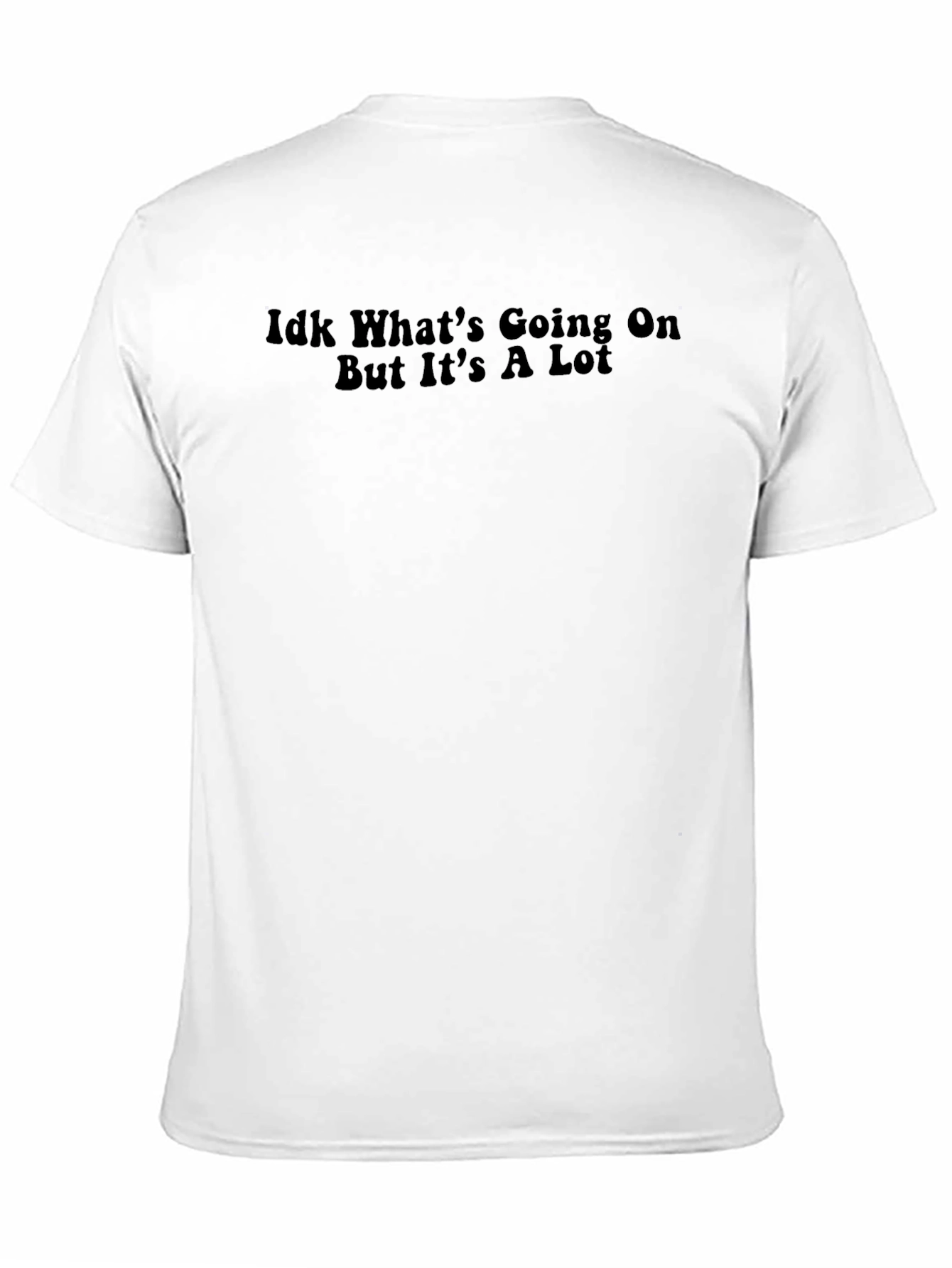 Idk Whats Going On Graphic Tee - Black