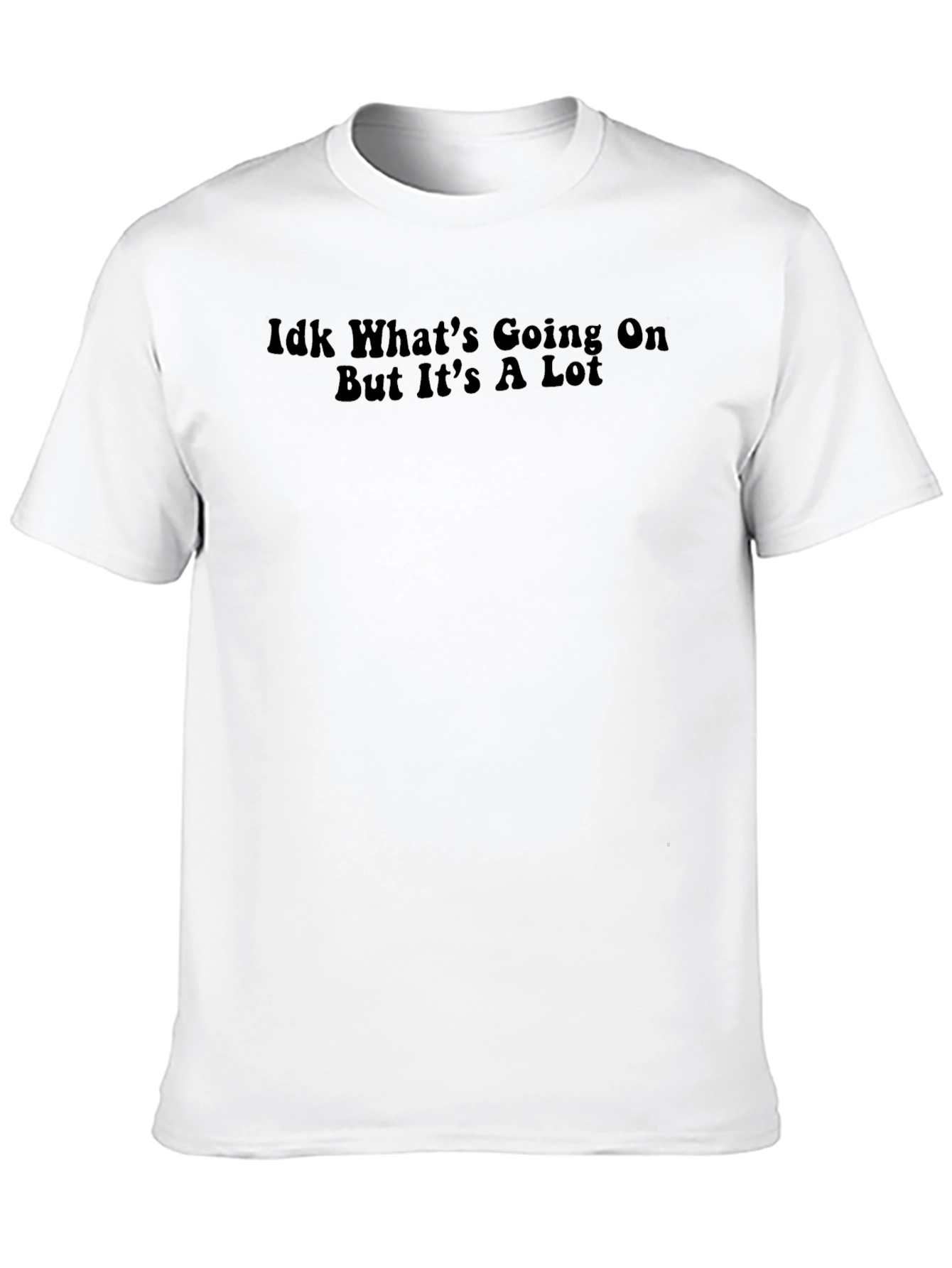 Idk Whats Going On Graphic Tee - Black