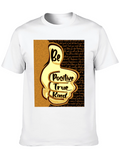 Be Positive True Kind T-Shirt