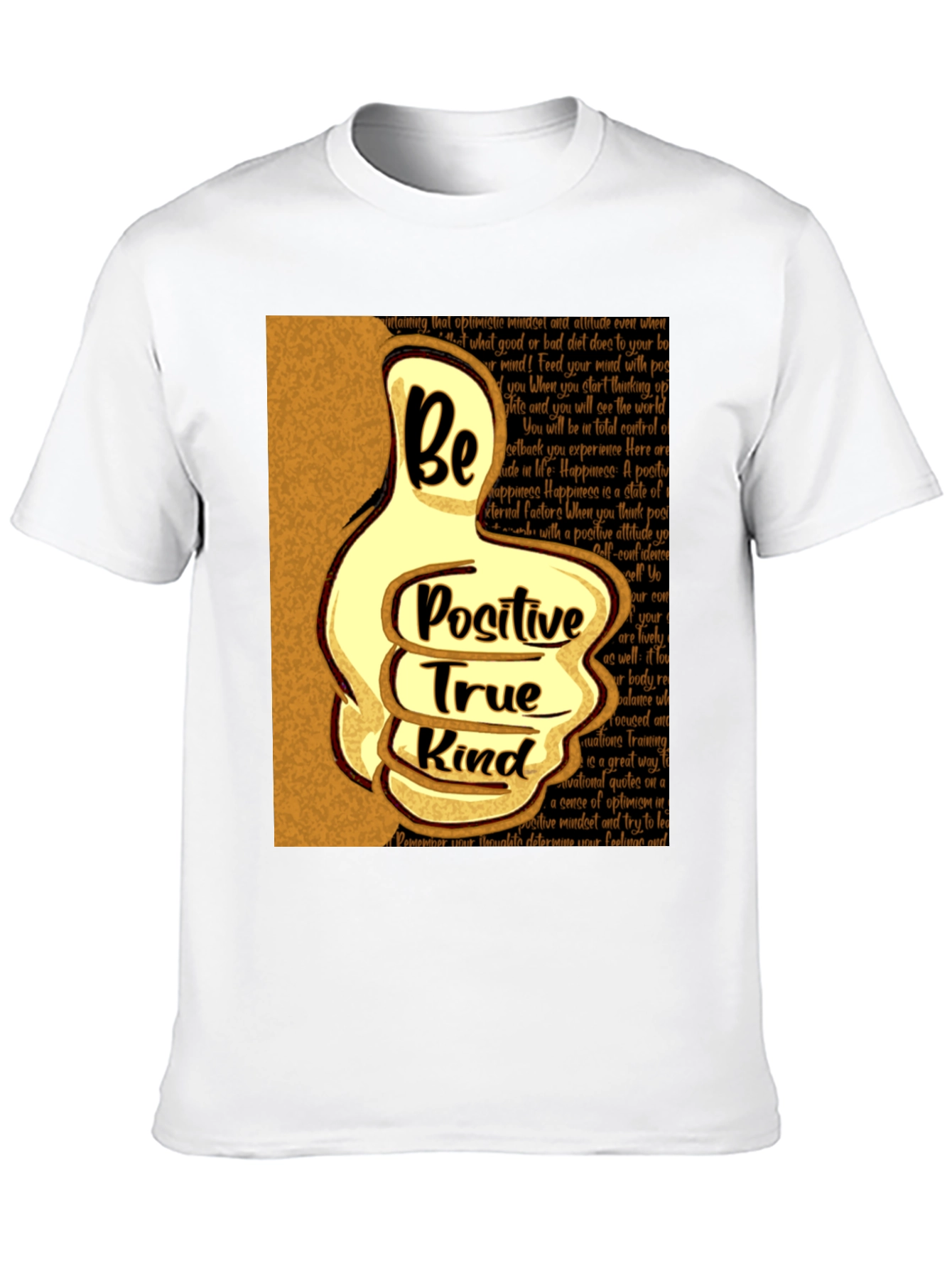 Be Positive True Kind T-Shirt