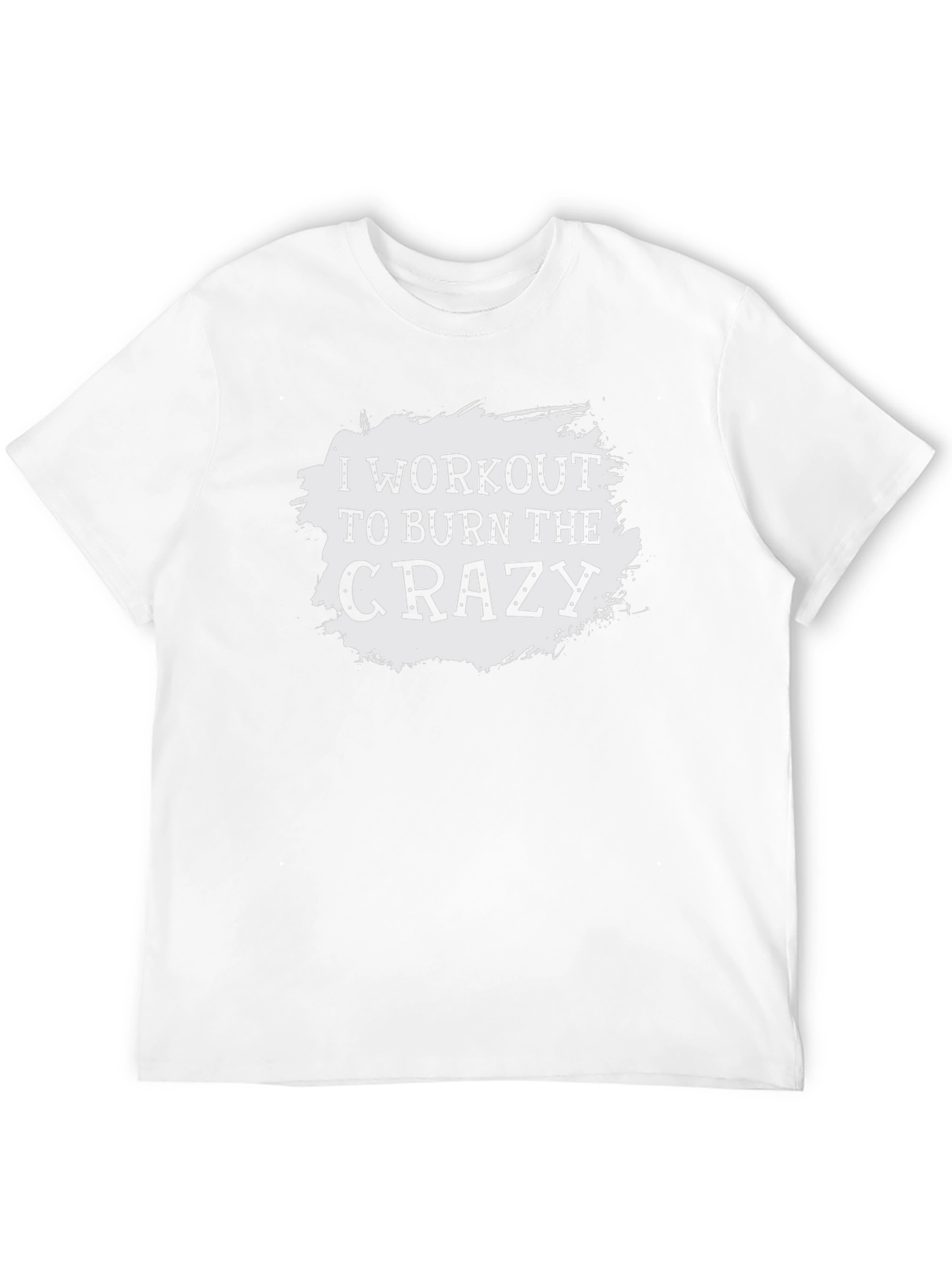 Workout to Burn Crazy Graphic Tee
