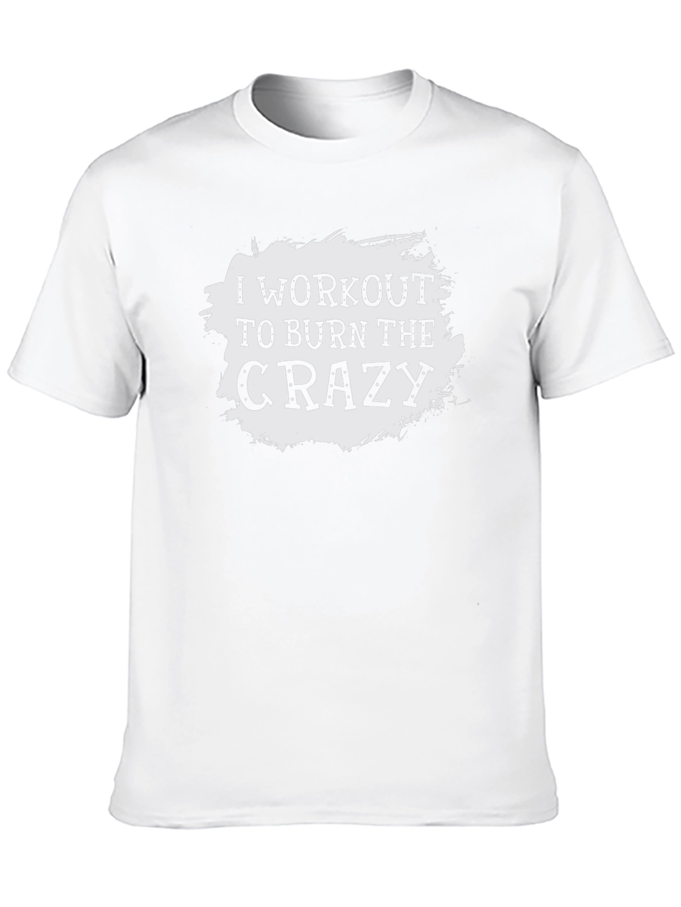 Workout to Burn Crazy Graphic Tee