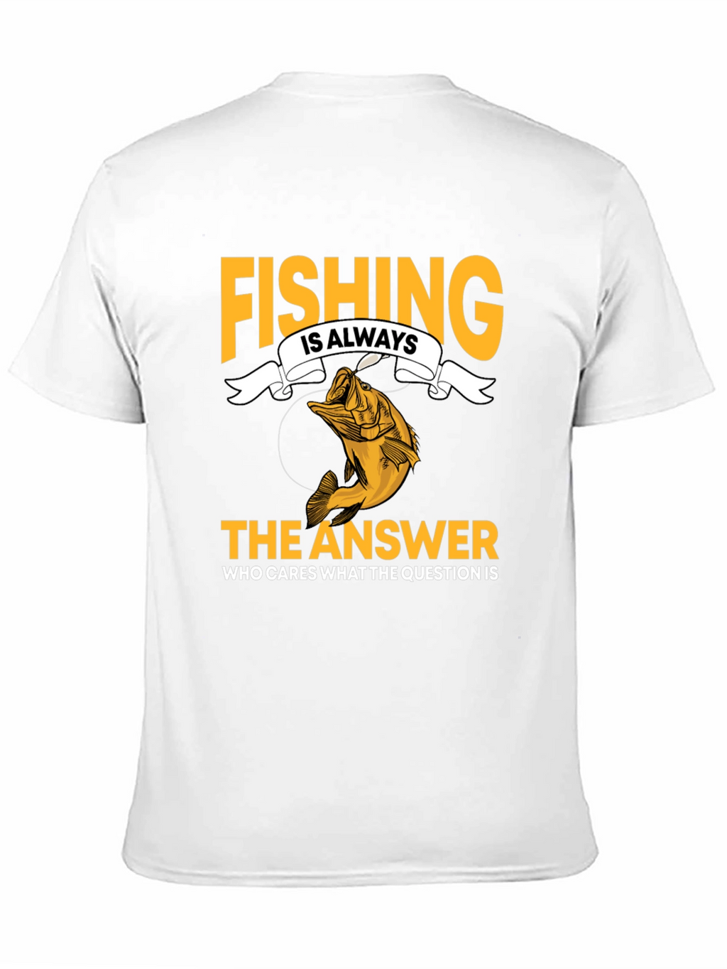 Fishing Is Always The Answer Black T-Shirt