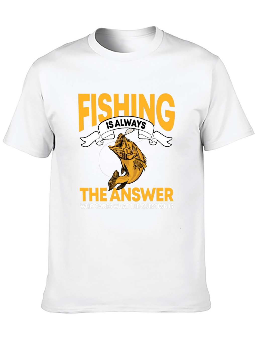 Fishing Is Always The Answer Black T-Shirt