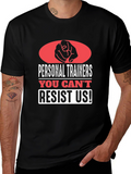 Personal Trainers Graphic Tee - You Cant Resist Us!