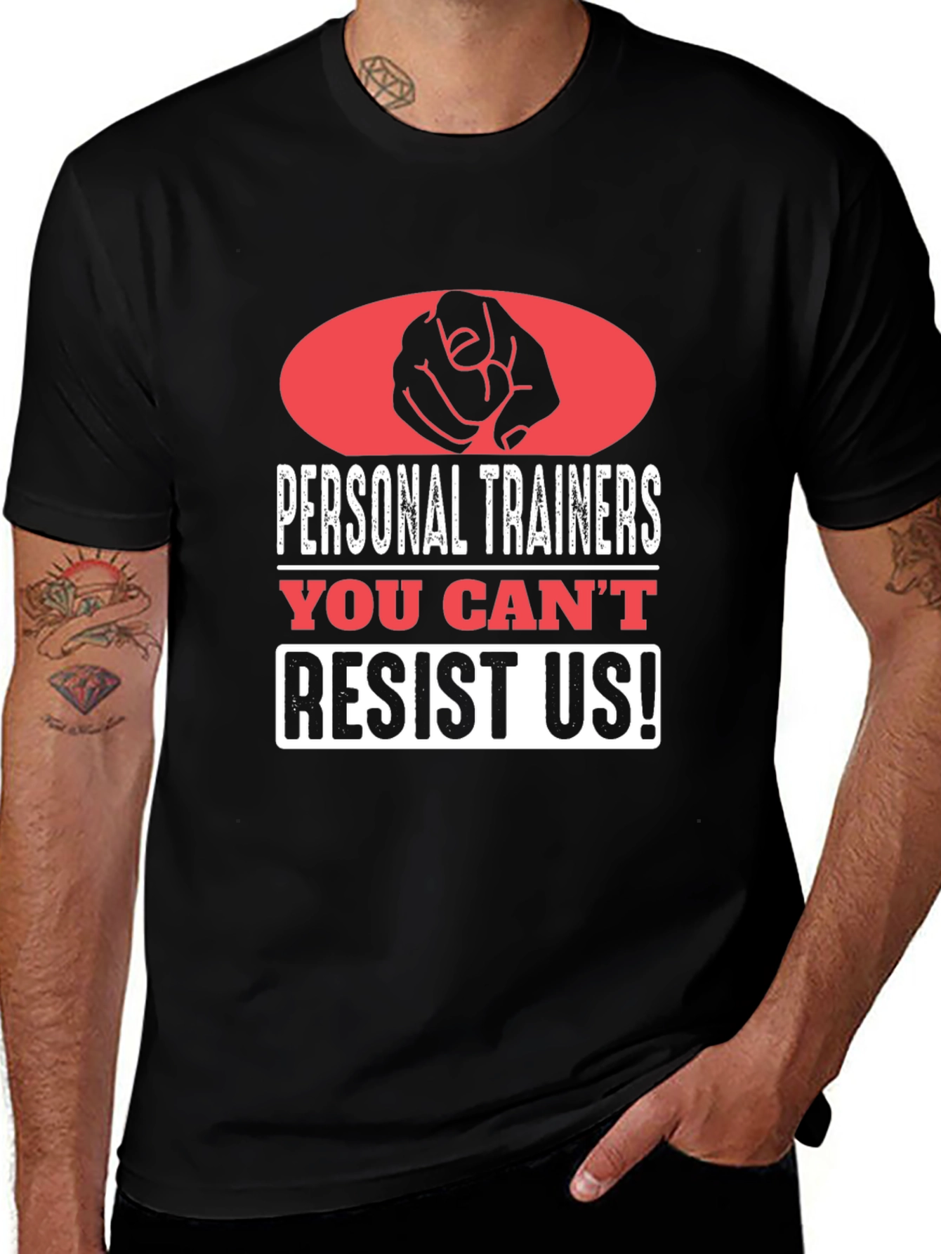 Personal Trainers Graphic Tee - You Cant Resist Us!