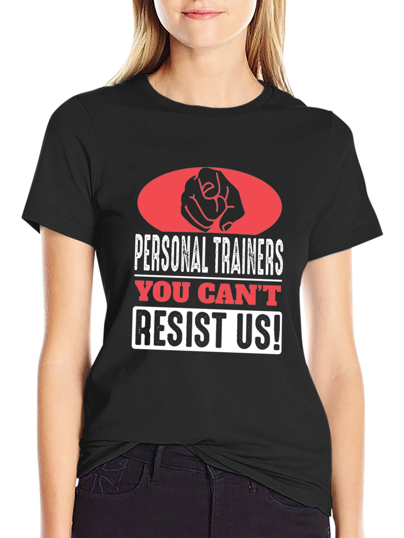 Personal Trainers Graphic Tee - You Cant Resist Us!