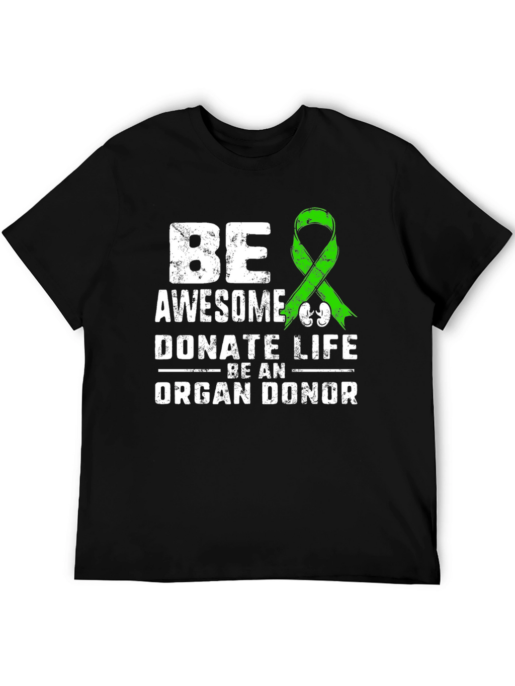 Be Awesome Donate Life T-Shirt