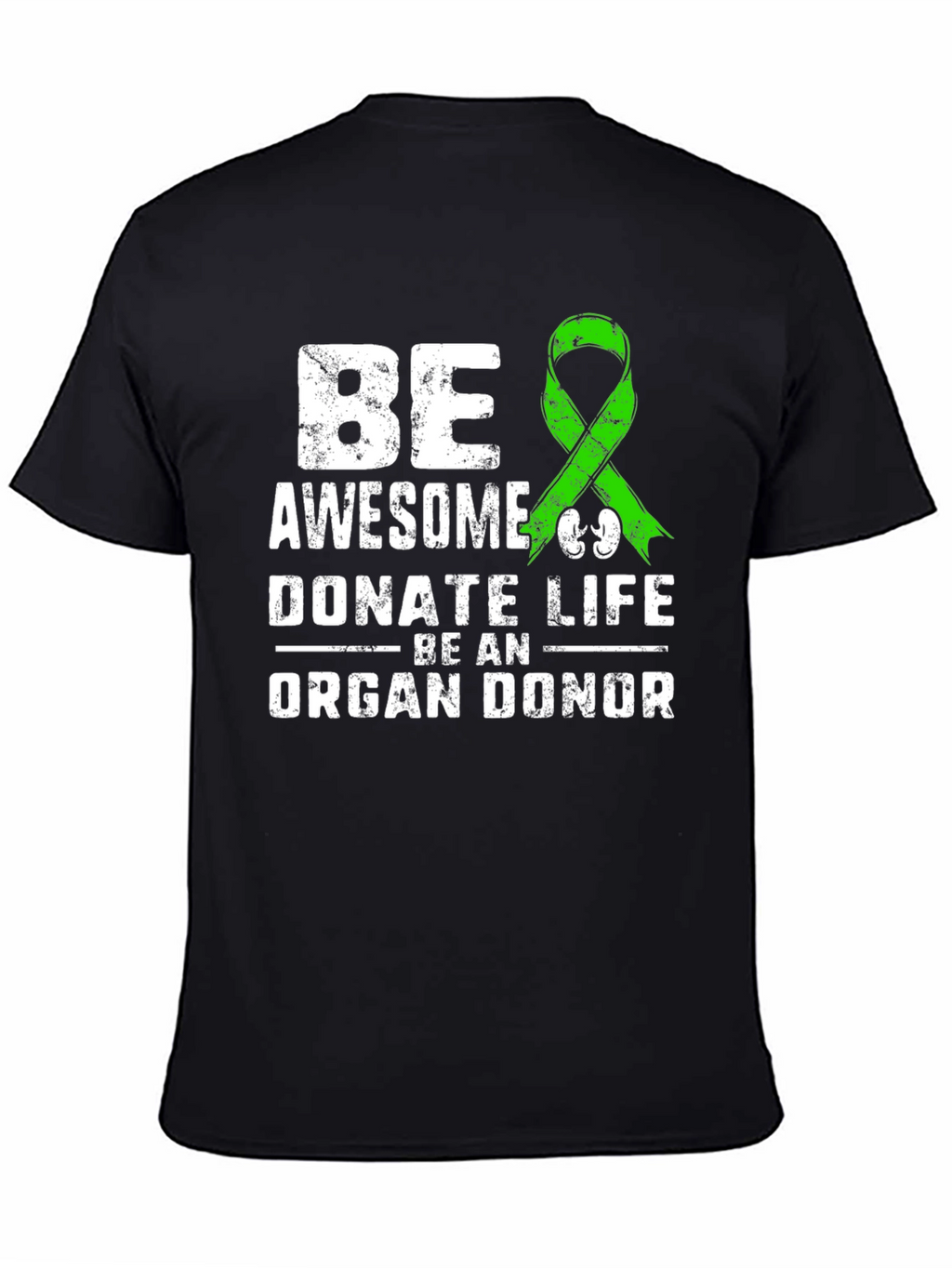 Be Awesome Donate Life T-Shirt