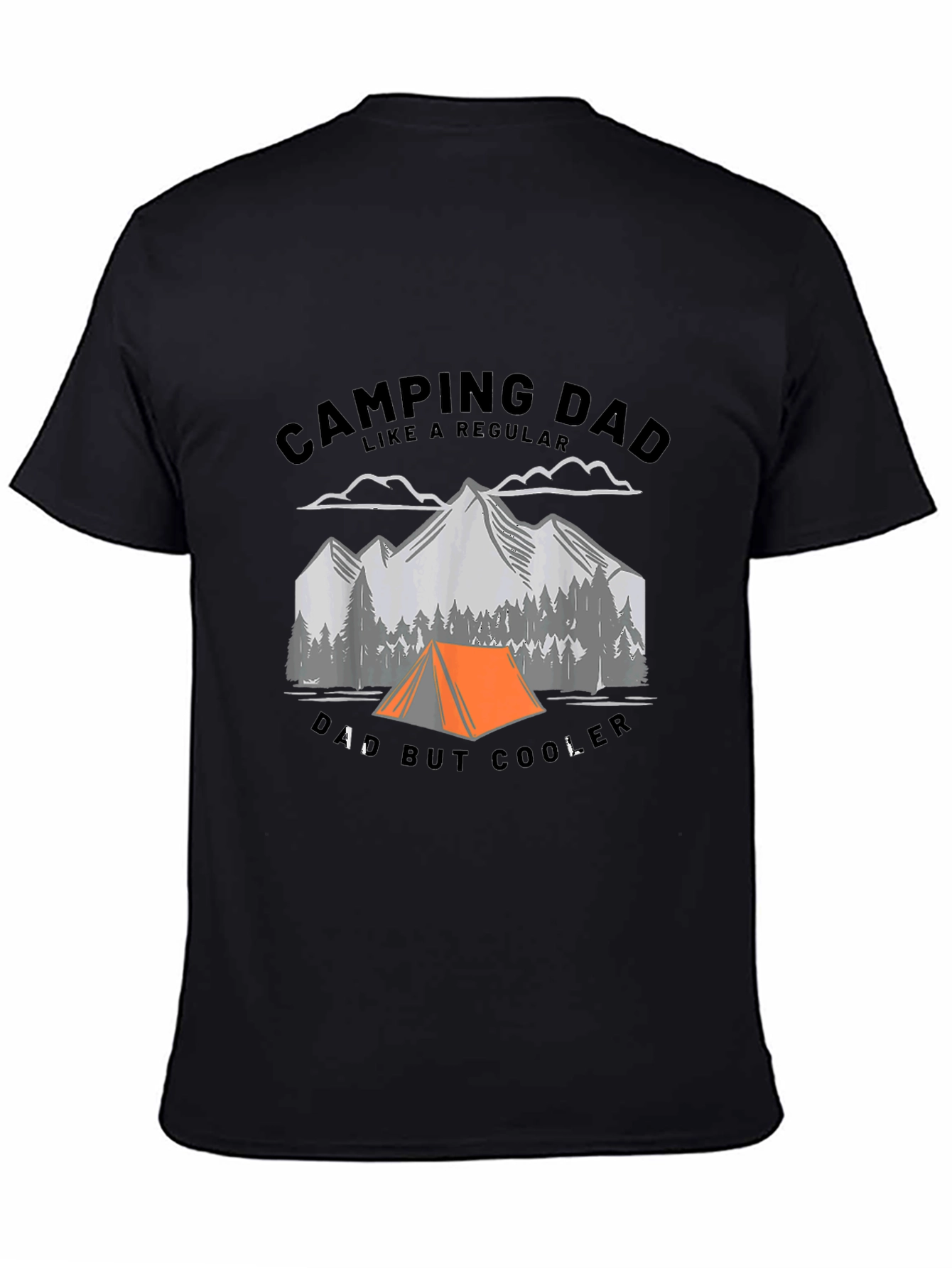 Camping Dad T-Shirt - Regular Dad But Cooler