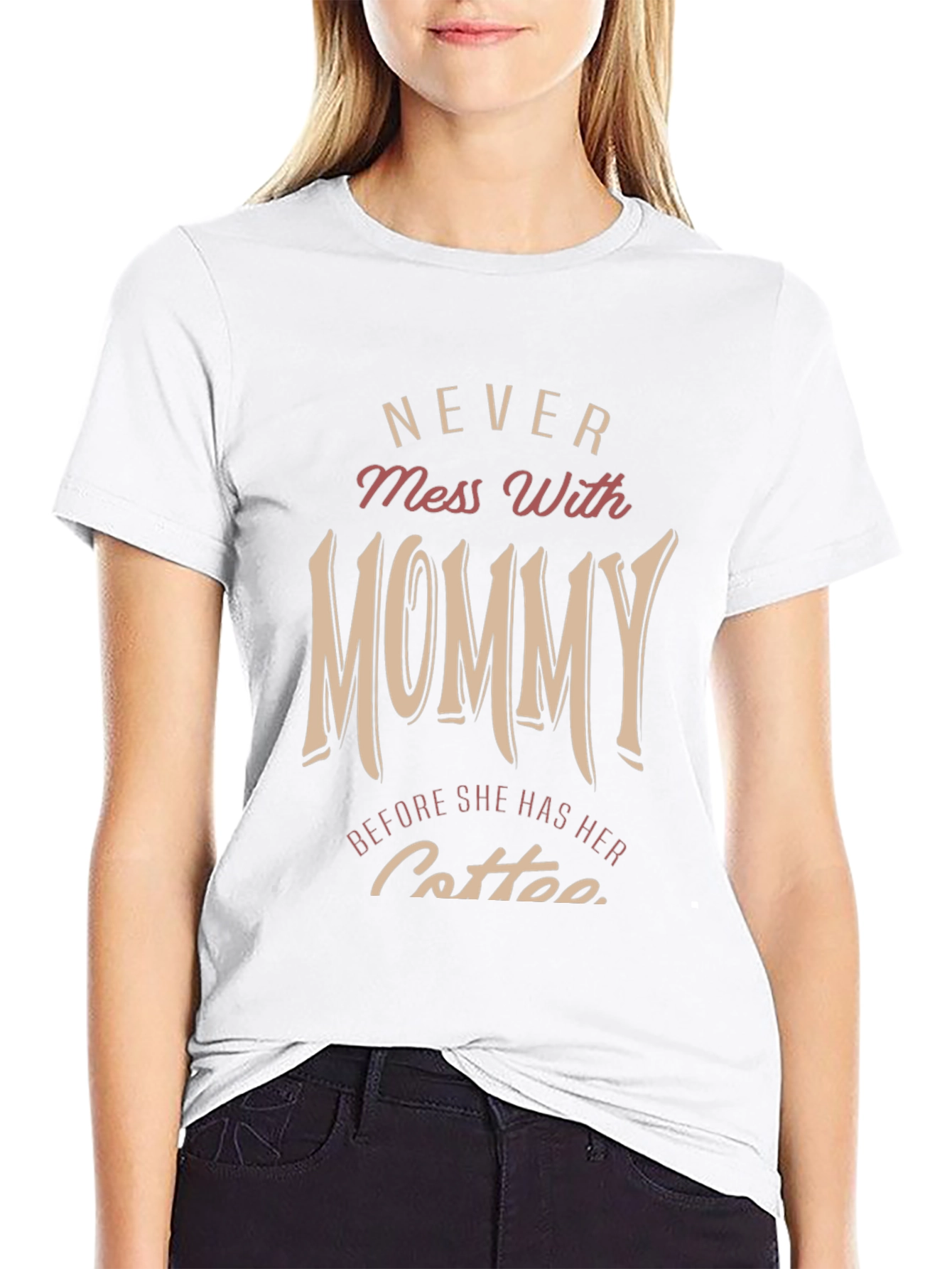 Never Mess With Mommy T-Shirt