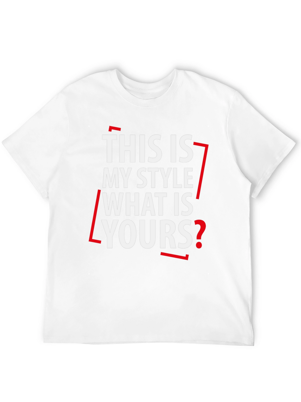 Stylish This Is My Style Graphic Tee