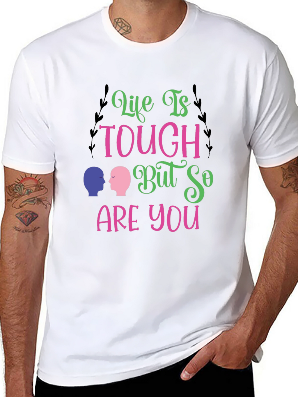 Life Is Tough T-Shirt - Inspiring Graphic Tee