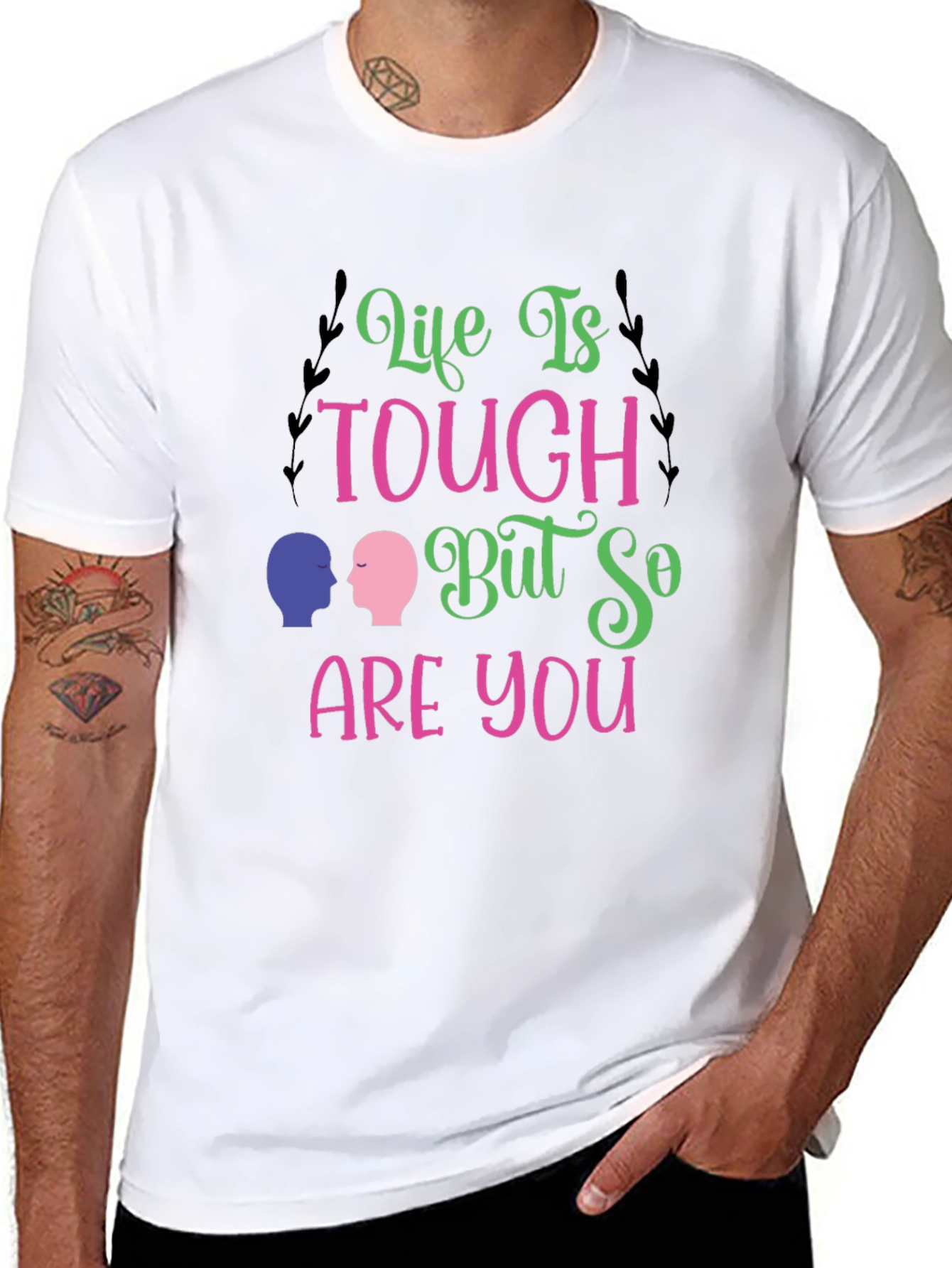Life Is Tough T-Shirt - Inspiring Graphic Tee