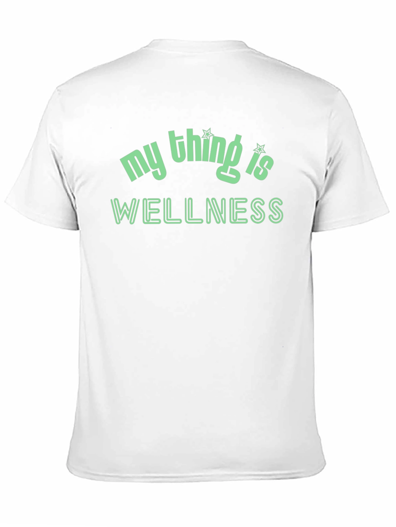 My Thing Is Wellness T-Shirt
